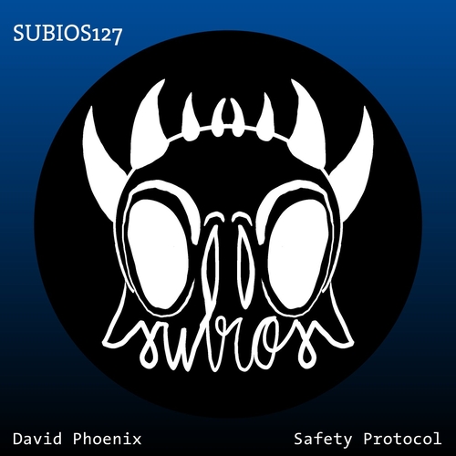 David Phoenix - Safety Protocol [SUBIOS127]